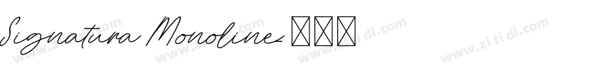 Signatura Monoline字体转换